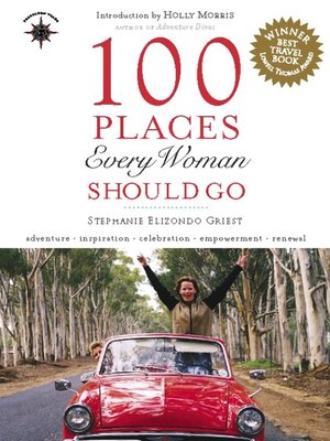 cover image of 100 Places Every Woman Should Go